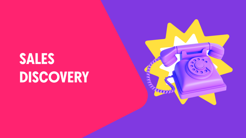 6 steps for sales discovery