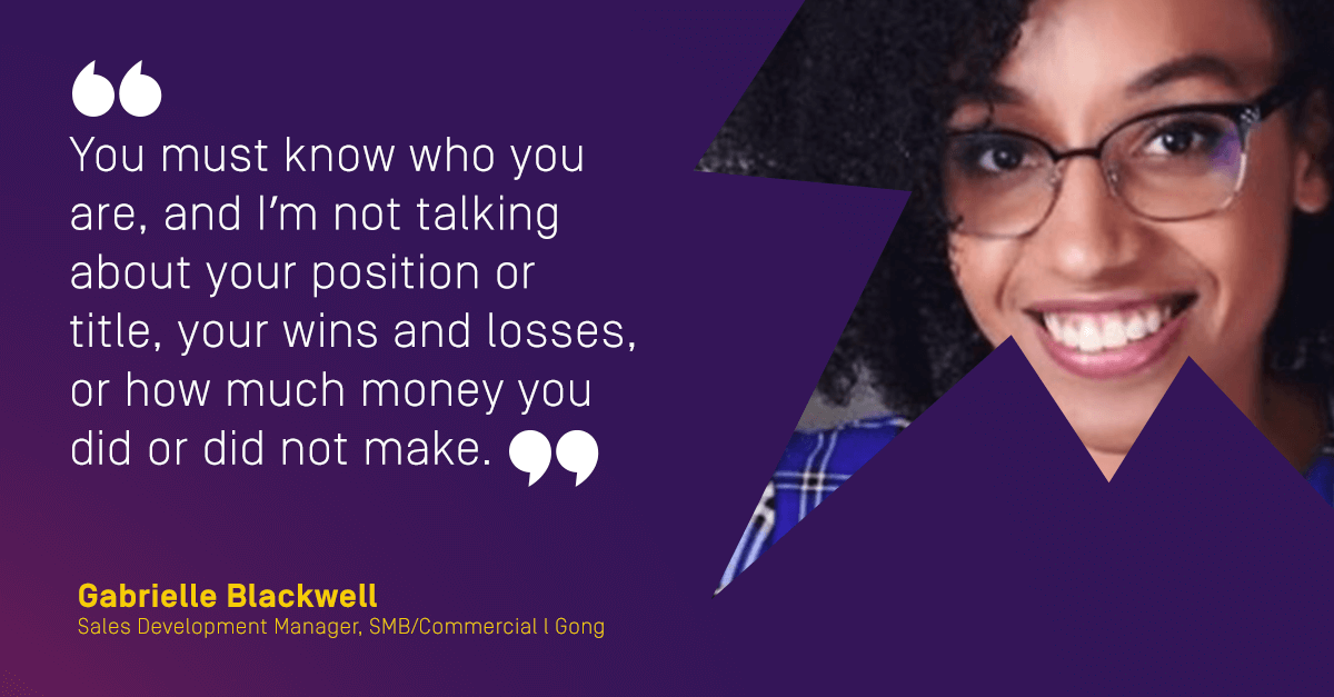 Gabrielle Blackwell, Gong sales development manager quote